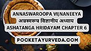 ANNASWAROOPA VIJNANEEYA ADHYAYA अन्नस्वरूप विज्ञानीय अध्याय : Ashatanga Hridayam Chapter 6 - Pocket Ayurveda