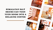 Salt Room of Himalayan Salt Bricks is Best Relaxing Center – Himalayan Salters