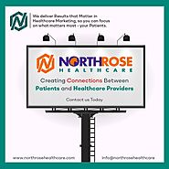 North Rose Healthcare: A Healthcare Marketing Agency That Helps Healthcare Organizations Thrive