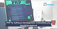 PHP for Software Development: Criticalities you should be aware of
