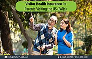 FAQs on Visitor Health Insurance for Parents Visiting the US