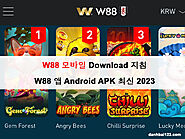W88 모바일 Download 지침 - W88 앱 Android APK 최신 2023