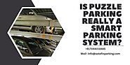 Is Puzzle Parking Really A Smart Parking System?