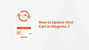 How to Update Mini Cart in Magento 2