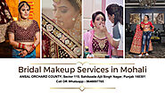 Bridal Makeup Services in Mohali | Payal Chhabra Makeovers