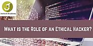 What is the Role of an Ethical Hacker?
