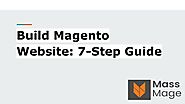Build Magento Website - 7-Step Guide.pdf