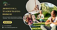 200 Hour Yoga Teacher Training In Rishikesh | Aradhana Yogashala
