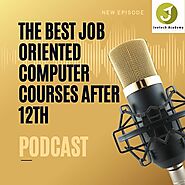 Stream episode The Best Job Oriented Computer courses after 12th by Yesha Kohli podcast | Listen online for free on S...