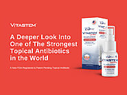 Vitastem Ultra: A Deeper Look into One of The Strongest Topical Antibiotics in the World - featured-magazine.com