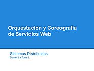 Orquestacion y Coreografia de Servicios Web