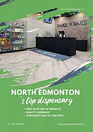 Looking Best Weed Dispensary in Edmonton– Wake N Bake