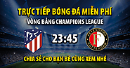 Trực tiếp Atletico Madrid vs Feyenoord 23:45, ngày 04/10/2023 - Mitomt.tv