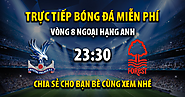 Trực tiếp Crystal Palace vs Nottingham Forest 23:30, ngày 07/10/2023 - Mitomv.tv