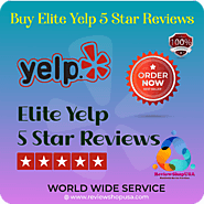 Buy Elite Yelp Reviews - 100% Permanent Positive Yelp Reviews...