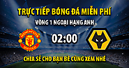 Trực tiếp Manchester Utd vs Wolves 02h00, ngày 15/08/2023 - Vebo TV