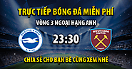 Trực tiếp Brighton vs West Ham 23h30, ngày 26/08/2023 - Vebo TV