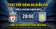 Tường thuật trực tiếp Liverpool vs Aston Villa, lúc 20:00, ngày 03/09/2023