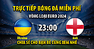 Tường thuật trực tiếp Ukraine vs Anh, lúc 22:59, ngày 09/09/2023