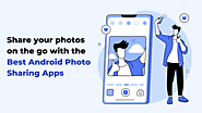 Discover the Best Photo Share App for Seamless Sharing