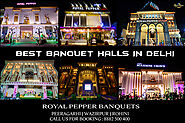 Top 8 Best Banquets Halls In Delhi