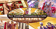Best Wedding Destinations Near Delhi