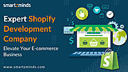 Expert Shopify Development Company: Elevate Your E-commerce Business: smartzmindsin — LiveJournal