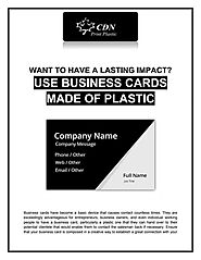 Want To Have A Lasting Impact Use business cards made of plastic