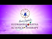 7 Chakras Balancing by Rudraksha Ratna Science Therapy (Neeta Singhal)