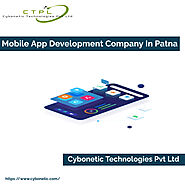 Mobile App Development Company in Patna: Cybonetic Technologies Pvt Ltd