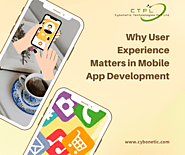 Why User Experience Matters in Mobile App Development