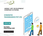 Mobile App Development Company in Patna: Cybonetic Technologies Pvt Ltd