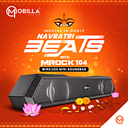 Experience Divine Navratri Sounds with Mobilla's MROCK 104 Mini Soundbar | Mobilla
