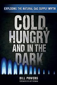 Cold, Hungry and in the Dark: Exploding the Natural Gas Supply Myth