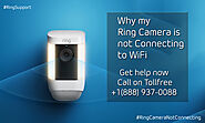 Why my Ring camera is not connecting to my Wi-Fi? | +1-888-937-0088