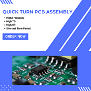 What is Quick Turn PCB Assembly? Know About Its Fabrication and Manufacturers