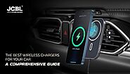 The Best Wireless Chargers for your Car