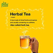 Herbal Tea: A delightful infusion of dried herbs and spices.