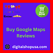 Buy Google Maps Reviews - 100% Safe Google Map Reviews