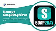 How to Remove Soap2Day Virus From Windows & Mac [GUIDE]