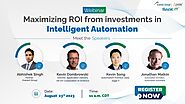 Join Our Webinar: Automation NEXT™ - Maximizing ROI from Investments in Intelligent Automation