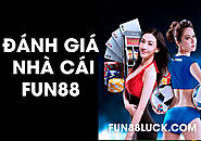 Fun88 Lừa Đảo Không ? Đánh Giá Nhà Cái Fun88 Chi Tiết Nhất