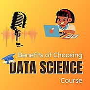 Stream episode Benefits Of Choosing Data science by Datascienceacademywork podcast | Listen online for free on SoundC...