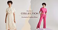 Embrace the Summer in Style: Discover the Women's Summer Wear Collection by Muvazo