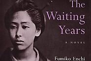 The Waiting Years by Fumiko Enchi