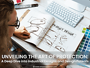 Unveiling the Art of Protection: A Deep Dive into Industrial Designs and Design Patents