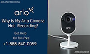 Why is my Arlo camera not recording? | +1-888-840-0059