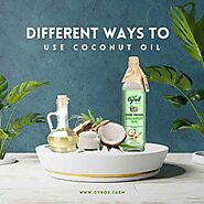 Different Ways to Use Coconut Oil Outside the Kitchen – Gyros Farm