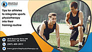 Tips for Athletes To Integrate Sports Physiotherapy Into Their Training Routine: