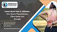 Lower Back Pain In Athletes: How Sports Physiotherapy Offers Relief And Strength - Scoopearth.com